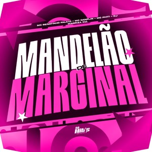 Mandelão de Marginal (Explicit)