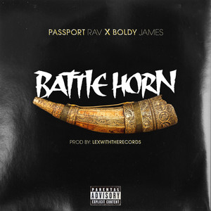 Passport Rav - Battle Horn(feat. Boldy James) (Explicit)