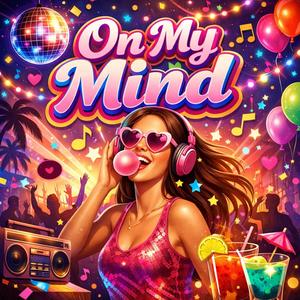 On My Mind