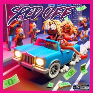 Sped off (Explicit)