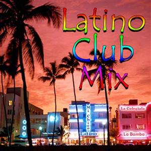 Latino Club Mix