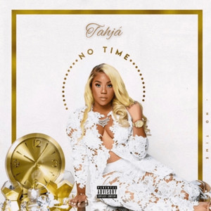 No Time (Explicit)