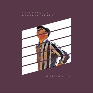 Getting up(feat. Heather Renee)