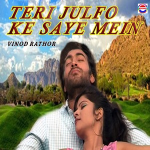 Teri Julfo Ke Saye Mein