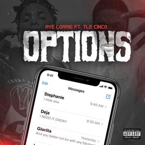 Options (feat. TLE Cinco) (Explicit)