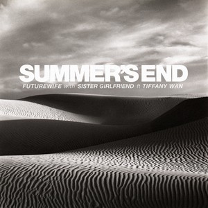 Summer's End(feat. T.Wan)