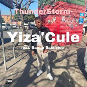 Yiza'Cule (feat. Sanda Bajaivise)