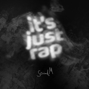 It's Just Rap (Explicit)