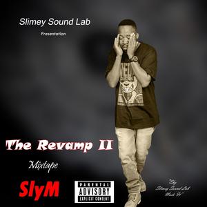 The Revamp II Mixtape (Explicit)