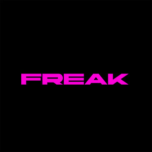 Freak (Explicit)