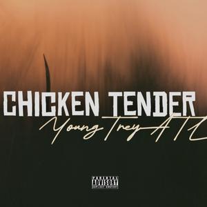 Chicken Tender (Explicit)