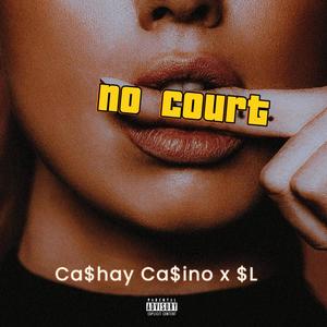 No Court (feat. Slauch Springz) [Explicit]