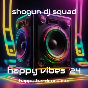 Happy vibes '24 (Northsnd's happy hardcore mix)