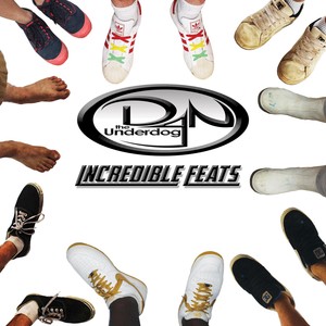 Incredible Feats (Explicit)