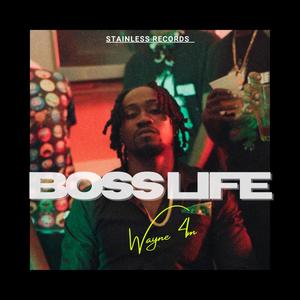 Boss Life (Explicit)