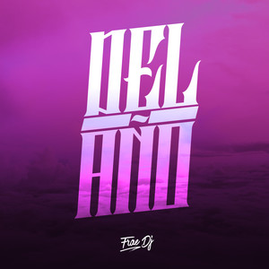 Del Año (Remix)