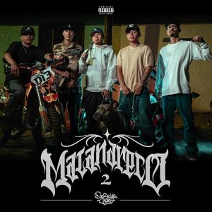 Malandreco 2 (feat. Siul Lopez, Dikes Sekid, Dayle T, Joel K397 & Golden CL) (Explicit)