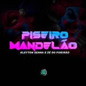 Piseiro Mandelão (Explicit)