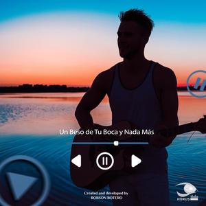 Un Beso de Tu Boca y Nada Más