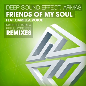 Friends of My Soul (Kirill Hopeless Remix)