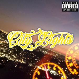 City Lights (Explicit)