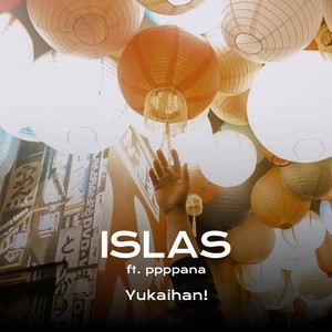 Yukaihan! (feat. Pppana)