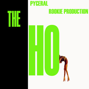 The Ho (Explicit)