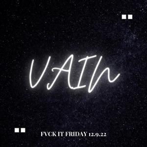 VAIN (feat. G-Rome) (Explicit)