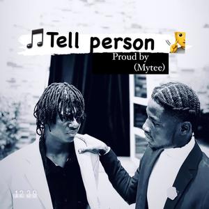 Tell person (feat. Kingin)