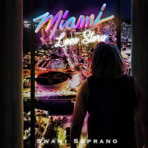 Miami(feat. The DayDreamers) (Explicit)