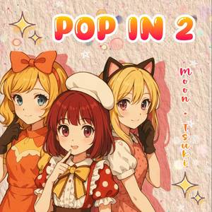 Pop in 2 (Full Size Spanish Cover)