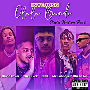 Olala Bando (Invejoso) [Explicit]