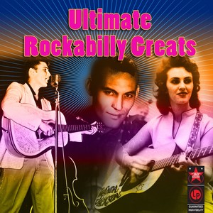 Ultimate Rockabilly Greats