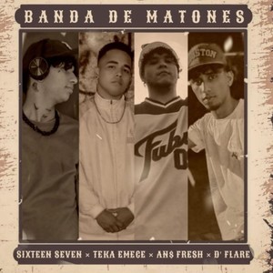 BANDA DE MATONES (Explicit)