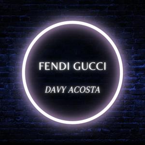 Fendi Gucci (feat. Rekin, Banis Rivero & Kejus)