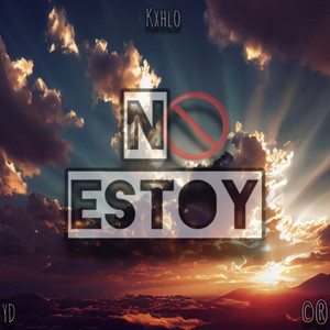No Estoy (Explicit)