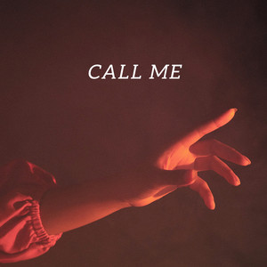 Call Me (Explicit)