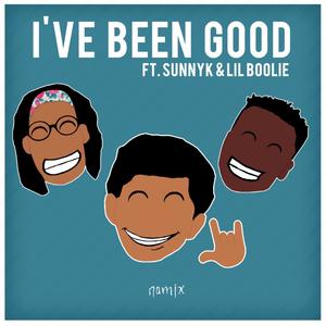 I've Been Good(feat. Sunnyk & Lil Boolie)