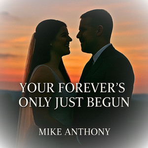 Your Forever's Only Just Begun