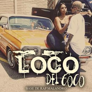 Base de Rap Malandro Loco del Coco