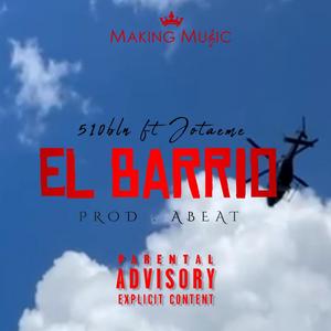 El Barrio (feat. JOTAEMEPR) (Explicit)