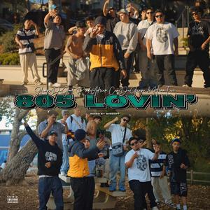 805 LOVIN' (feat. PradaAdrian, CamDaGuapo & Henfaceman) (Explicit)