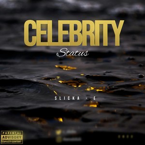 Celebrity Status (Explicit)