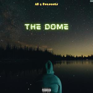 The Dome (Explicit)