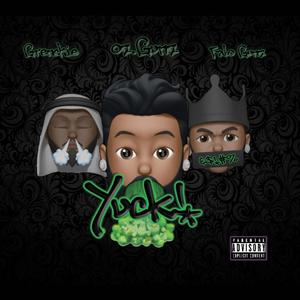 Yuck! (feat. Falo Gunz & Grenchie) [Explicit]