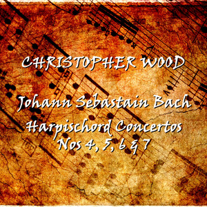 Bach Harpischord Concertos 4, 5, 6 & 7