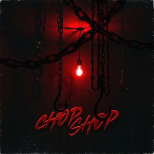 Chop Shop