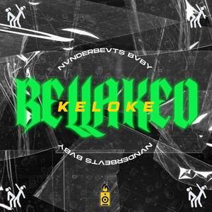 Bellakeo Keloke (Explicit)