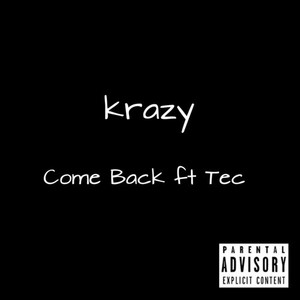 Come Back (Explicit)