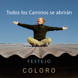 Todos los Caminos Se Abrirán